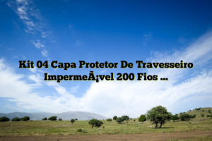 Kit 04 Capa Protetor De Travesseiro ImpermeÃ¡vel 200 Fios …