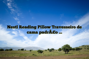 Nestl Reading Pillow Travesseiro de cama padrÃ£o …